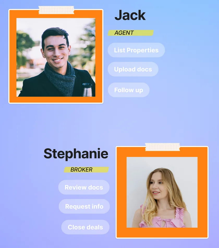 Personas: Jack, an agent who lists properties, uploads docs and follows up; Stephanie, a broker who reviews docs, requests info and closes deals